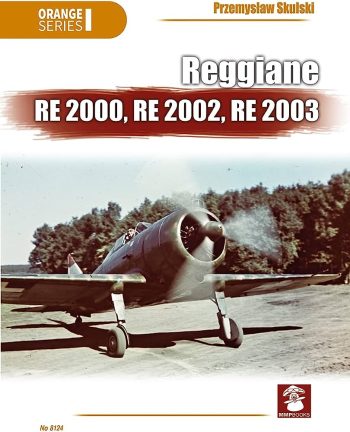 Orange Series n. 8124 - reggiane Re 2000, Re 2002, Re 2003