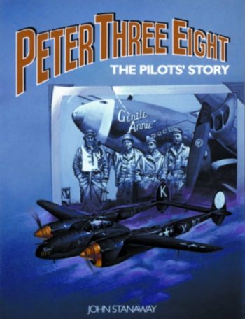 Peter Three Eight the pilots' story