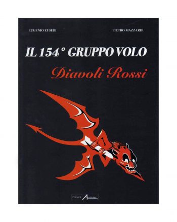 Il 154° Gruppo Volo Diavoli Rossi