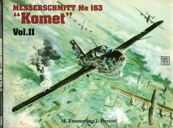 Messerschmitt Me 163 "Komet" Vol.II