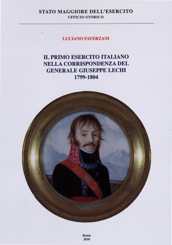 Il primo esercito italiano nella corrispondenza del generale Giuseppe Lechi 1799-1804