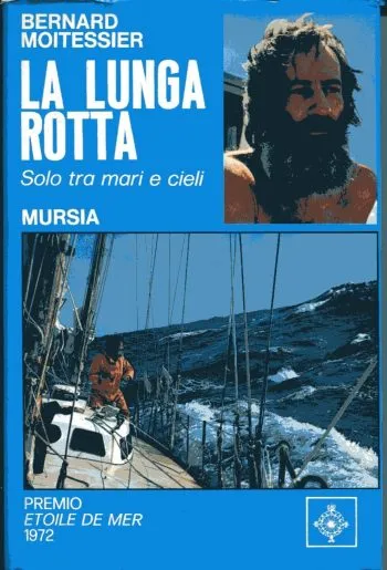 La lunga rotta. Solo tra mari e cieli.