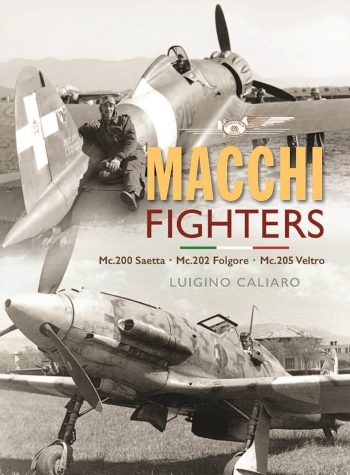 Aeronautica Macchi Fighters C.200 Saetta, C.202 Folgore, C.205 Veltro
