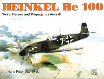Heinkel He 100 World record and propaganda aircraft