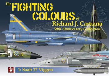 1: Saab Viggen. The fighting colours of Richard J.Caruana 50th anniversary collection