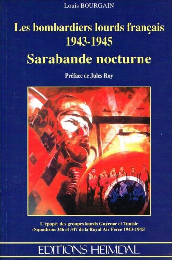 Les bombardiers lourds francais 1943-1945 Sarabande nocturne