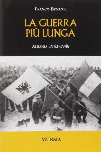 La Guerra più lunga - Albania 1943-1948