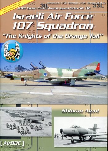 Modern Combat Aircraft Special series ADPS n. 2 - Israeli Air Force 107 Squadron - AirDOC