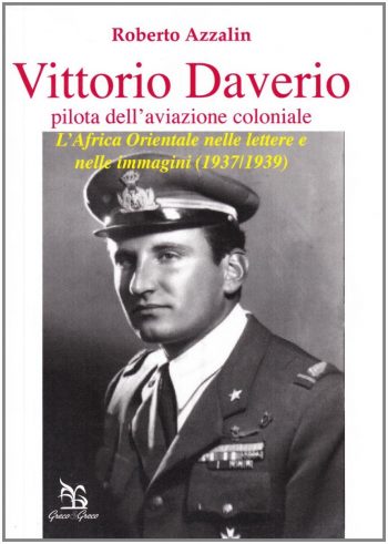 Vittorio Daverio pilota dell'aviazione coloniale. L'Africa orientale nelle lettere