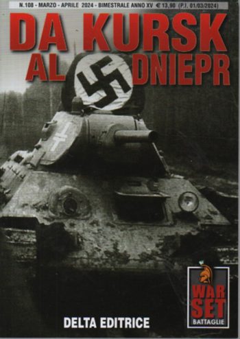 War Set 108 - Da Kursk al Dniepr