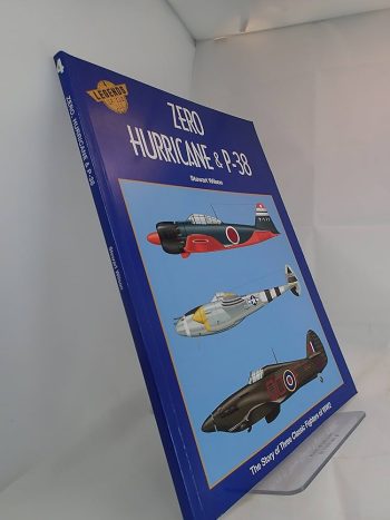 Zero, Hurricane & P-38. The story of three classic fighters of WWII