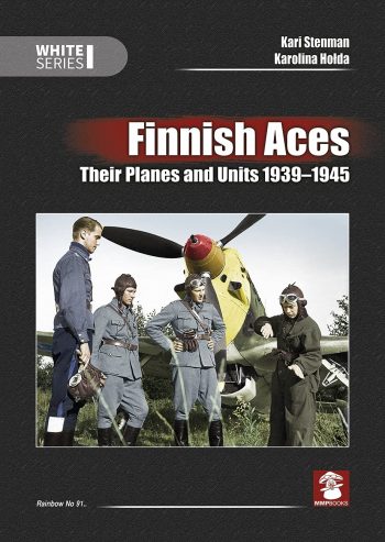 MMP MUSHROOM WHITE SERIES - FINNISH ACES - THEIR PLANES AND UNITS 1939-1945