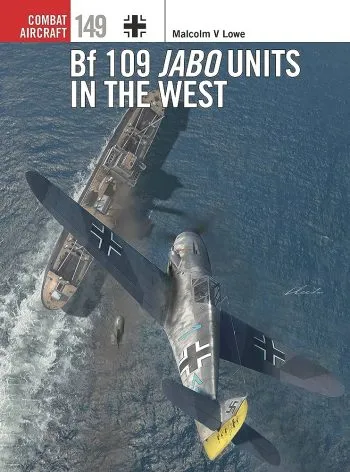 Combat Aircraft n. 149 - Bf 109 Jabo Units in the West