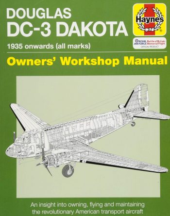 DOUGLAS DC-3 DAKOTA 1935 ONWARDS (ALL MARKS)  - Owner's workshop manual