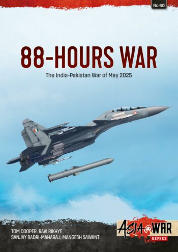 Asia@War n. 60 - 88-Hours war. The India-Pakistan war of May 2025