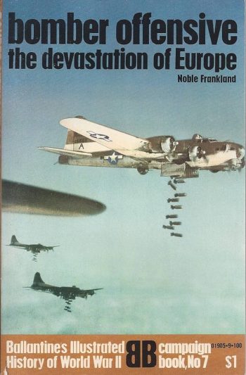 Bomber offensive. The devastation of Europe