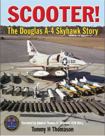 Scooter! The Douglas A-4 Skyhawk Story.