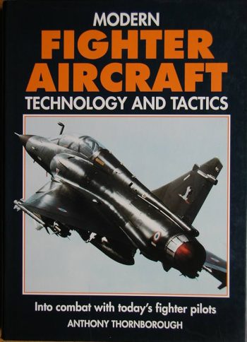 Modern Fighter Aircraft. Technology and tatics