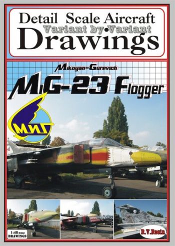 Detail Scale Aircraft Drawings Series n. 1005 - Mikoyan Gurevich MIG-23 Flogger - Variant by Varian