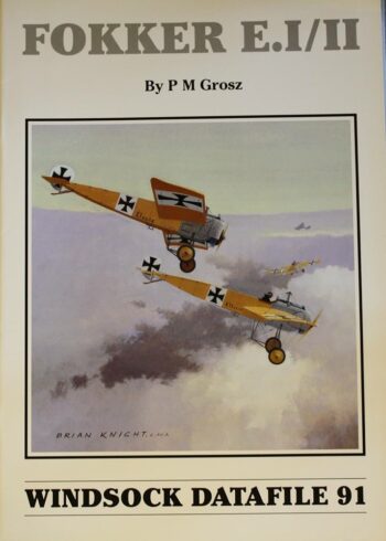 Windsock Datafile n. 91 - Fokker E.I / E.II