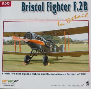 Bristol Fighter F.2B in Detail. British Two-seat Biplane Fighter and reconnaissance Aircraft of WWI (RO45)