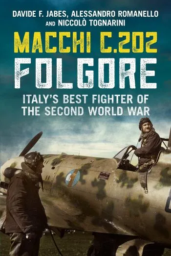 Macchi  C.202 Folgore. Italy's best fighter of the second world war