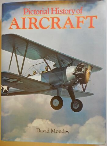 Pictorial history of Aircraft