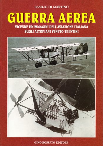 Guerra aerea vicende ed immagini dell'Aviazione Italiana