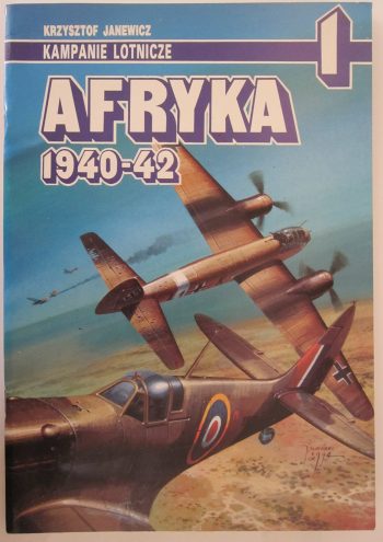 Afryka 1940-42 - Kampanie Lotnicze n. 1