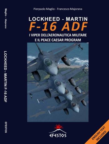Lockheed-Martin F-16 ADF  I Viper dell'Aeronautica militare  il Peace Caesar program