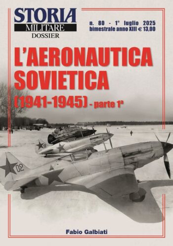 Storia Militare Dossier n. 80 - L'Aeronautica sovietica 1941-1945. Parte 1