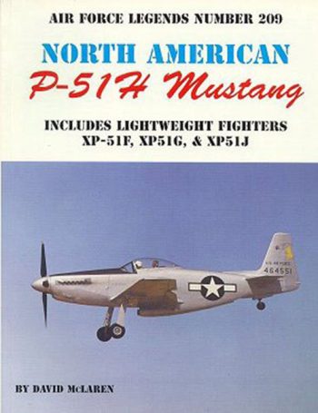 Air Force Legends n.209 - North American P-51H Mustang