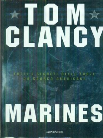 Marines. Tutti i segreti delle forze di sbarco americane