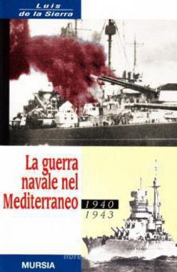 La guerra navale nel Mediterraneo