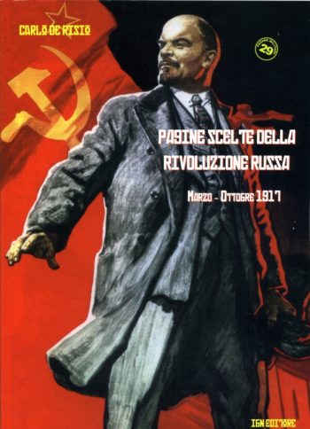Pagine scelte della Rivoluzione Russa. Marzo-ottobre 1917 - Versione eBook