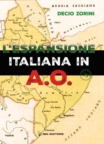 Pagine Militari n.75 - L'espansione italiana in A.O.