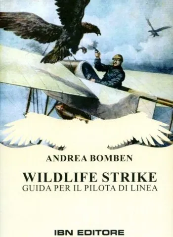 Wildlife Strike. Guida per il pilota di linea - Versione eBook