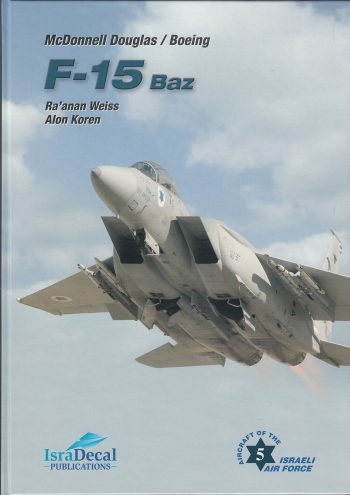 McDonnell Douglas/Boeing F-15 Baz - Aircraft of the Israeli Air Force n. 5