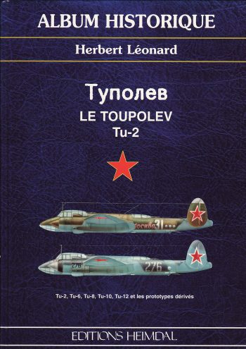 Le Toupolev Tu-2 (Album Historique)