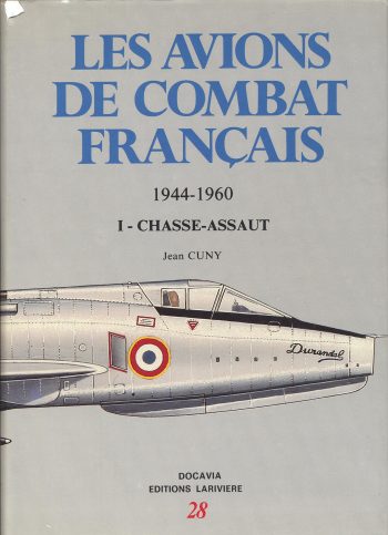 Les avions de combat française 1944-1960 Vol. II - Docavia n. 30