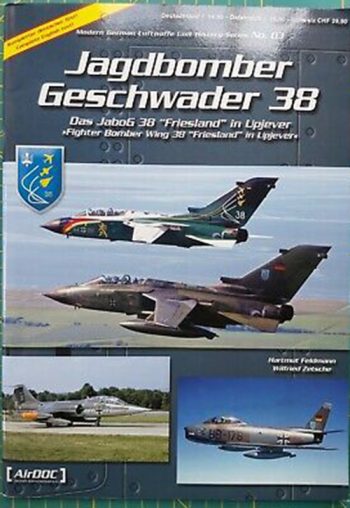 Modern Combat Aircraft Special series ADPS n. 3 - Jagdbombergeschwader 38 - AirDOC