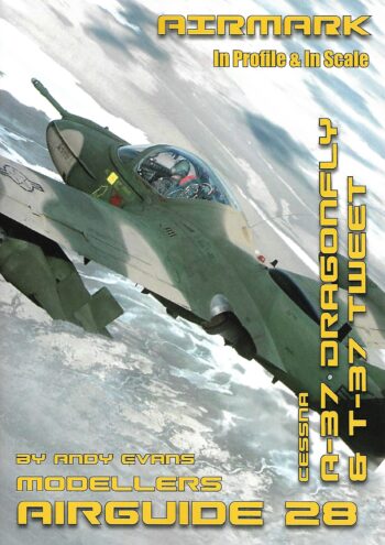 Airmark in profile & scale. Modellers Airguide n. 28 - Cessna A-37 Dragonfly & T-37 Tweet