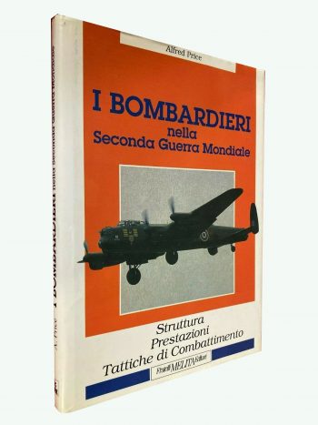 Bombardieri della Seconda guerra mondiale. Struttura, prestazioni e tattiche di combattimento