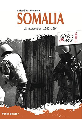 Africa@War Vol. 9 - Somalia US Intervention 1992-1994