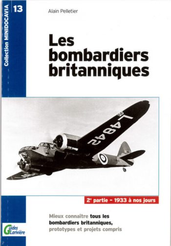 Minidocavia n. 13 - Les bombardiers britanniques p. 2 - 1933 à nos jours