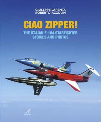 Ciao Zipper! The Italian F-104 Starfighter stories and photos