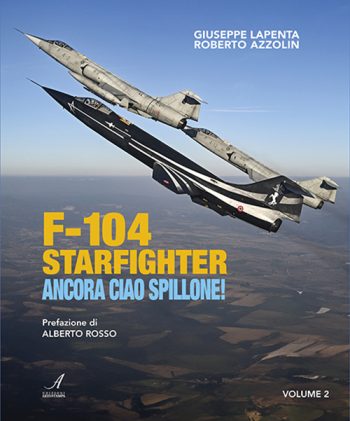 F-104 STARFIGHTER – Ancora ciao Spillone!