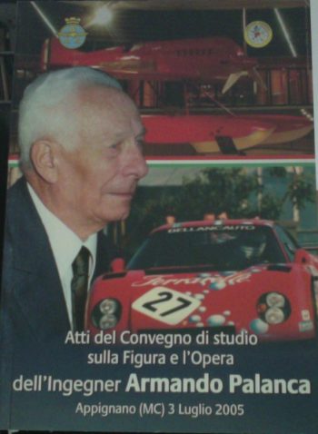 La figura e l'opera dell'Ingegner Armando Palanca - atti del convegno di studio