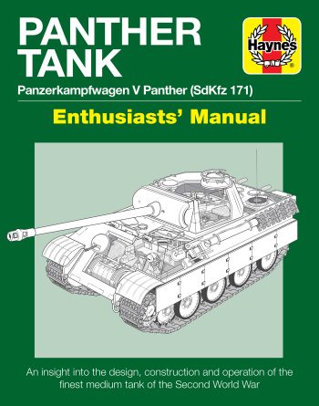 Panther Tank. Panzerkampfwagen V Panther (SdKfz 171) Enthusisats' Manual