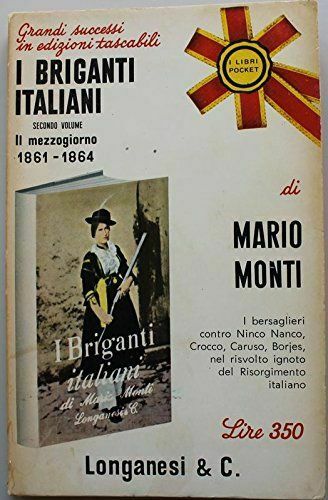 I briganti italiani-I Volume: Il Mezzogiorno 1814-1820